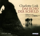 Charlotte Link, Gudrun Landgrebe - Das Echo der Schuld, 6 Audio-CDs (Audio book)