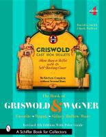 David G. Smith, David G./ Wafford Smith - The Book of Griswold & Wagner - Favorite * Wapak * Sidney Hollow Ware
