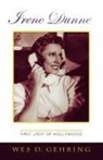 Wes Gehring, wes d Gehring, Wes D. Gehring - Irene Dunne