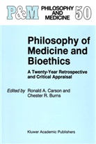 Ronal A Carson, Ronald A Carson, C. R. Burns, C.R. Burns, Ronald A. Carson, R Burns... - Philosophy of Medicine and Bioethics
