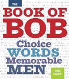 Tom Crisp, Tom (EDT) Crisp, Tom Crisp - The Book of Bob