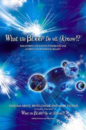 w chasse Arntz, William Arntz, Betsy Chasse, Mark Vicente - What the bleep do we know