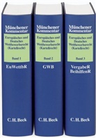 Günter Hirsch, Frank Montag, Franz J. Säcker - Münchener Kommentar zum Europäischen und Deutschen Wettbewerbsrecht (Kartellrecht): Münchener Kommentar Europäisches und Deutsches Wettbewerbsrecht (Kartellrecht), 3 Bde.
