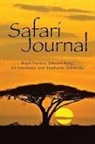 Edward Borg, Boyd Norton, Boyd/ Borg Norton, Edward Sokolosky, Stephanie Sokolosky - Safari Journal
