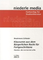 Braukman, Michae Braukmann, Michael Braukmann, Schieder, Christian Schieder - Originalklausuren aus dem Bürgerlichen Recht für Fortgeschrittene