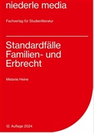 Melanie Heine, Melanie (Dr.) Heine, Melanie (Prof. Dr.) Heine - Standardfälle Familien- und Erbrecht - 2024