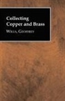 Geoffrey Wills - Collecting Copper and Brass