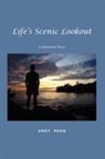 Andy Pang, Trafford Publishing - Life''s Scenic Lookout