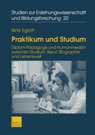 Birte Egloff - Praktikum und Studium