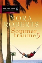 Nora Roberts - Sommerträume. Tl.5