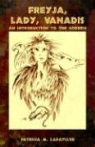 Patricia M Lafayllve, Patricia M. Lafayllve - Freyja, Lady, Vanadis
