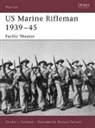 Gordon L Rottman, Gordon L. Rottman, Howard Gerrard - US Marine Rifleman 1939-45
