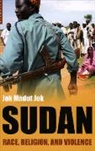 Jok Madut Jok, Jok Jok Madut - Sudan: Religion, Discord And Division