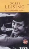 Doris May Lessing - El sueño más dulce