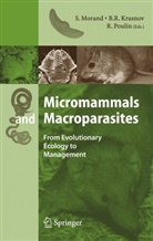 B. R. Krasnov, B.R. Krasnov, Boris R. Krasnov, S. Morand, Serge Morand, R Poulin... - Micromammals and Macroparasites