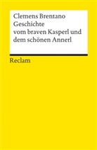 Clemens Brentano, Gerhard Schaub - Geschichte vom braven Kasperl und dem schönen Annerl