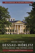 Erhard Hirsch, János Stekovics, Christia Antz, Christian Antz - Dessau-Wörlitz