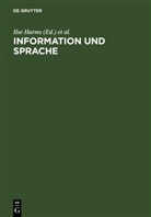 Hans W. Giessen, Ilse Harms, Heinz D. Luckhardt, Heinz-Dirk Luckhardt - Information und Sprache