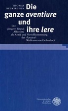 Thomas Neukirchen - Die ganze 'aventiure' und ihre 'lere'