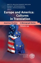 Christia Hünemörder, Christian Hünemörder, Markus Hünemörder, Britta Waldschmidt-Nelson, Meike Zwingenberger - Europe and America: Cultures in Translation