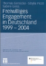 Sabine Geiss, Thomas Gensicke, Sibylle Picot - Freiwilliges Engagement in Deutschland 1999 - 2004