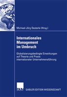 Michael-Jör Oesterle, Michael-Jörg Oesterle - Internationales Management im Umbruch