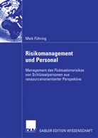 Meik Führing - Risikomanagement und Personal