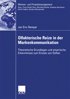 Jan E. Rempel, Jan Eric Rempel - Olfaktorische Reize in der Markenkommunikation