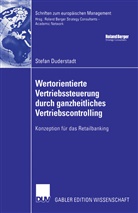 Stefan Duderstadt - Wertorientierte Vertriebssteuerung durch ganzheitliches Vertriebscontrolling