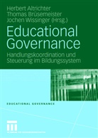 Herbert Altrichter, Thoma Brüsemeister, Thomas Brüsemeister, Jochen Wissinger - Educational Governance