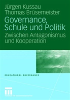 Brüsemeister, Thomas Brüsemeister, Kussa, Jürge Kussau, Jürgen Kussau - Governance, Schule und Politik