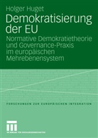 Holger Huget - Demokratisierung der EU