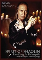 David Carradine, Jan Rohleder, Jano Rohleder - Spirit of Shaolin