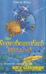 Marcus Pfister, Karin Glanzmann - Der Regenbogenfisch kehrt zurück