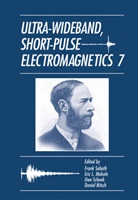 Eri L Mokole, Eric L Mokole, Eric L. Mokole, Daniel Nitsch, Frank Sabath, Uwe Schenk... - Ultra-Wideband, Short-Pulse Electromagnetics 7