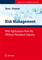 Terj Aven, Terje Aven, Jan-Erik Vinnem - Risk Management