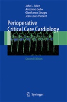 J. L. Atlee, J.L. Atlee, John L. Atlee, Gullo, A Gullo, A. Gullo... - Perioperative Critical Care Cardiology