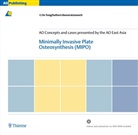 Suthorn Bavonratanavech, G. O. Tong, G. On Tong - Minimally Invasive Plate Osteosynthesis (MIPO). Mit DVD-ROM