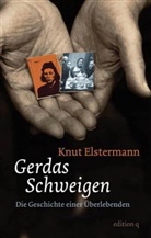 Knut Elstermann - Gerdas Schweigen