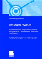 W Angelika Kreitel, W. Angelika Kreitel, Willhild A. Kreitel, Willhild Angelika Kreitel - Ressource Wissen