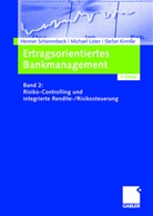 Kirmsse, Stef Kirmsse, Stefan Kirmße, Liste, Michae Lister, Michael Lister... - Ertragsorientiertes Bankmanagement - 2: Risiko-Controlling und integrierte Rendite-/Risikosteuerung