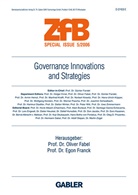 Oliver Fabel, Franck, Franck, Egon Franck - Zeitschrift für Betriebswirtschaft (ZfB ), Special Issue - 05/2006: Governance Innovations and Strategies