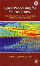Wim Van Drongelen, Wim van Drongelen - Signal Processing for Neuroscientists