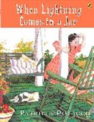 Ernest L Polacco, Ernest L. Polacco, Patricia Polacco, Patricia Polacco - When Lightning Comes in a Jar