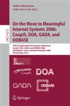 Robert Meersman, Zahir Tari - On the Move to Meaningful Internet Systems 2006: CoopIS, DOA, GADA, and ODBASE. Pt.1