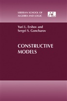 Yuri Ershov, Yuri L Ershov, Yuri L. Ershov, Sergei S Goncharov, Sergei S. Goncharov, Sergey Goncharov - Constructive Models