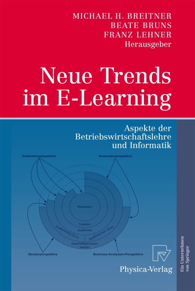 Michael Breitner, Michael H. Breitner, Beat Bruns, Beate Bruns, Franz Lehner - Neue Trends im E-Learning Aspekte der Betriebswirtschaftslehre und Informatik. Mit Beitr. in engl. Sprache