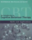 Helen Kennerley, Joan Kirk, David Westbrook, David/ Kennerley Westbrook - Introduction to Cognitive Behaviour Therapy
