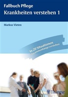 Markus Vieten - Krankheiten verstehen - Bd. 1: Krankheiten verstehen. Bd.1