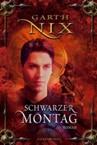 Garth Nix - Die Schlüssel zum Königreich - Bd. 1: Schwarzer Montag